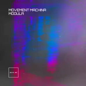 Movement Machina