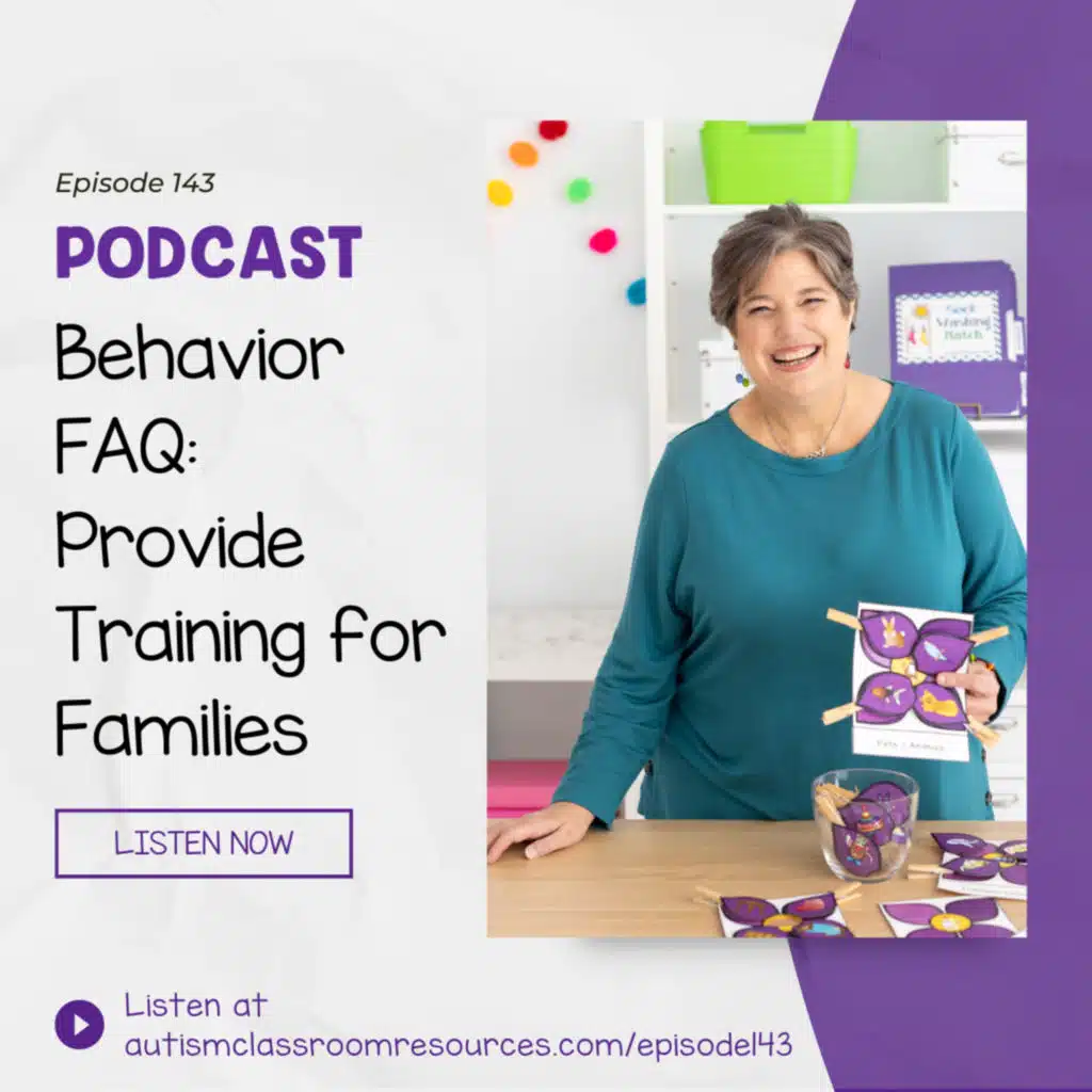 143. Behavior FAQ: Provide Training for Families