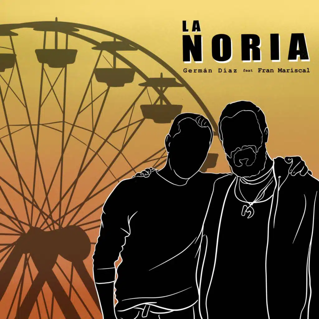 LA NORIA (feat. Fran Mariscal)