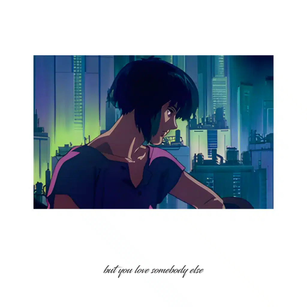 but you love somebody else