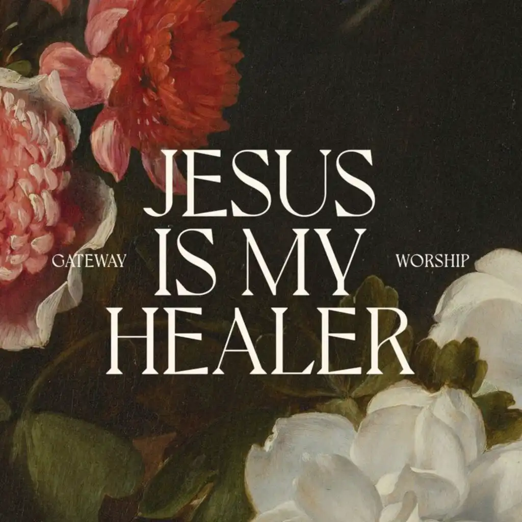 Jesus Is My Healer (Chapel Sessions) [feat. Jessie Harris]
