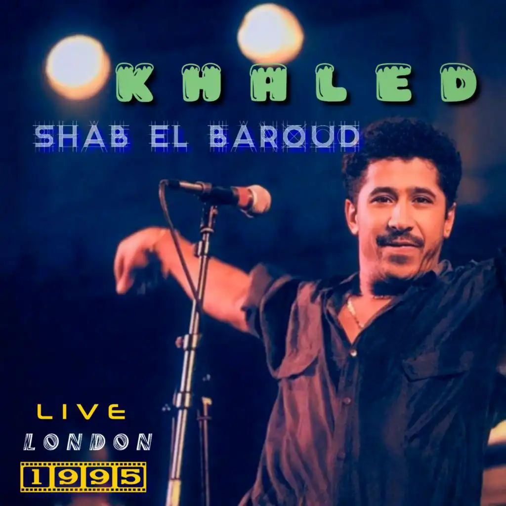SHAB EL BAROUD (Live, London 1995)