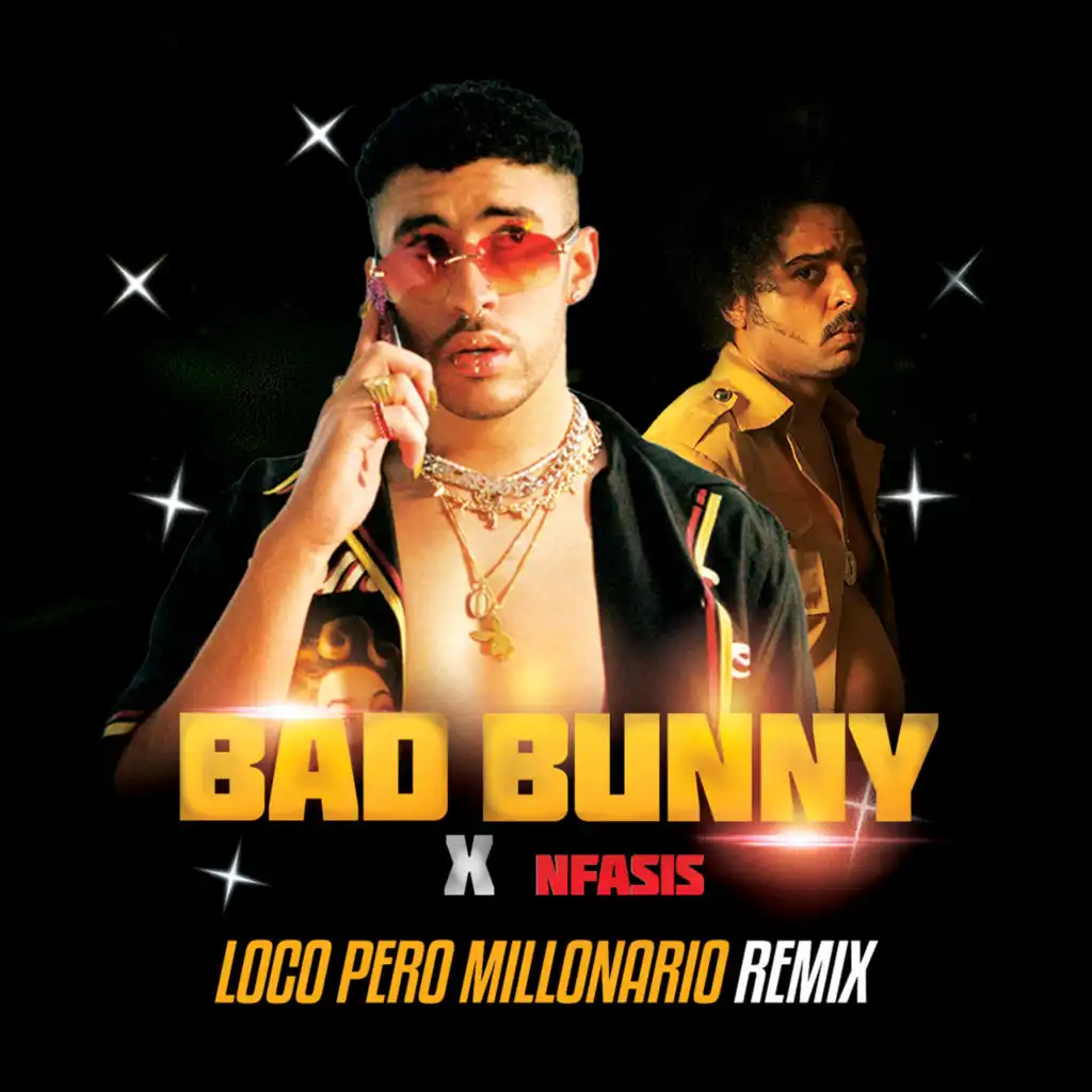 Loco Pero Millonario (Remix) [feat. Bad Bunny]
