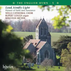 Wells Cathedral Choir, Malcolm Archer & Rupert Gough