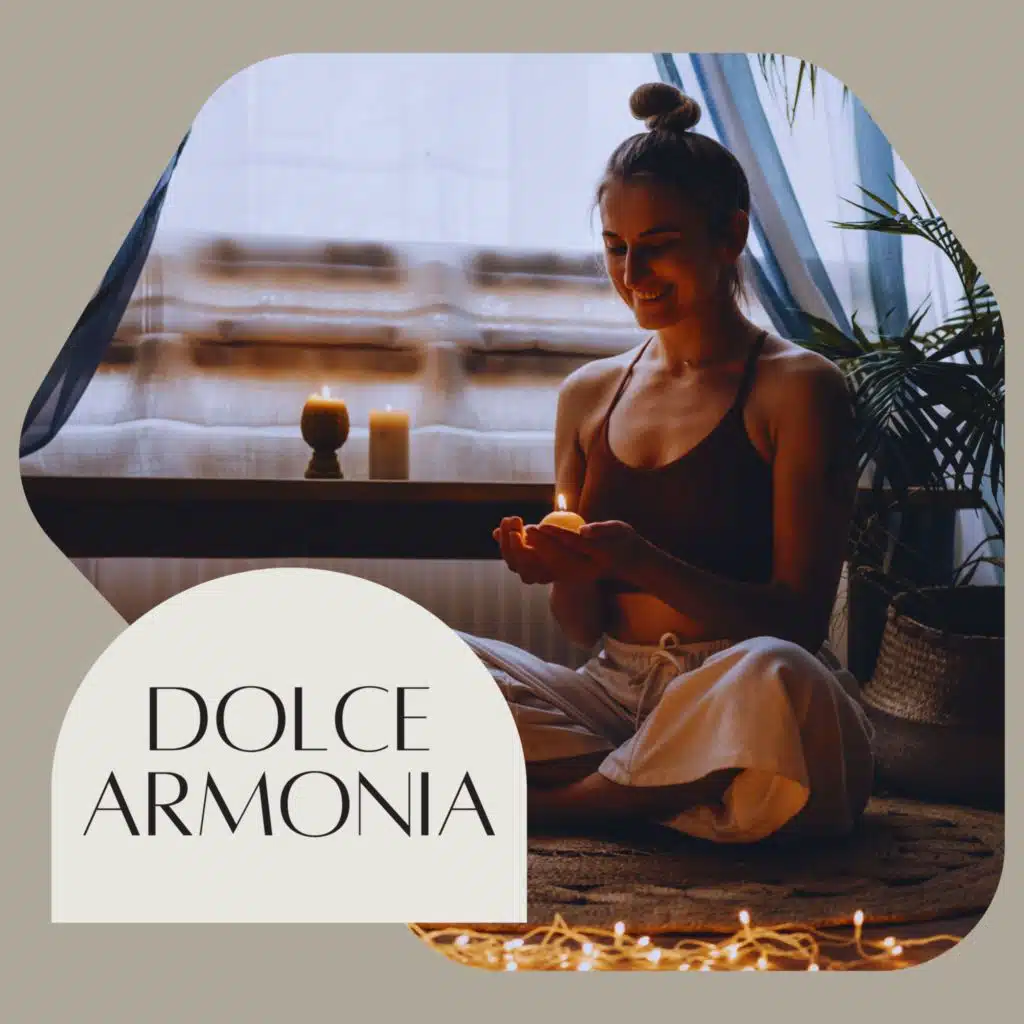 Dolce armonia: Raccolta di brani strumentali per meditazione, yoga e pratiche di rilassamento intenso