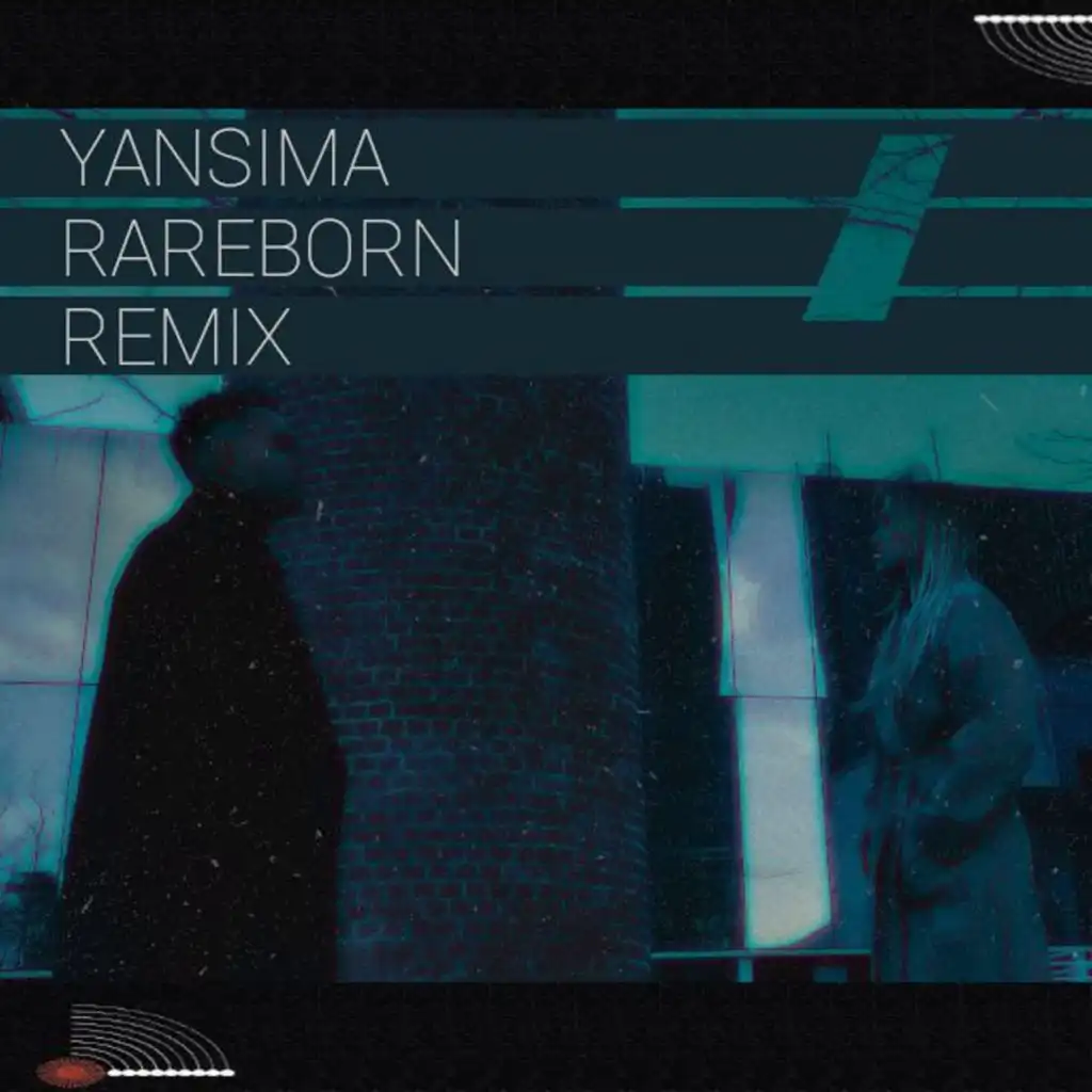 Yansıma (Rareborn Remix)