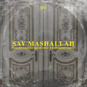 Say Mashallah