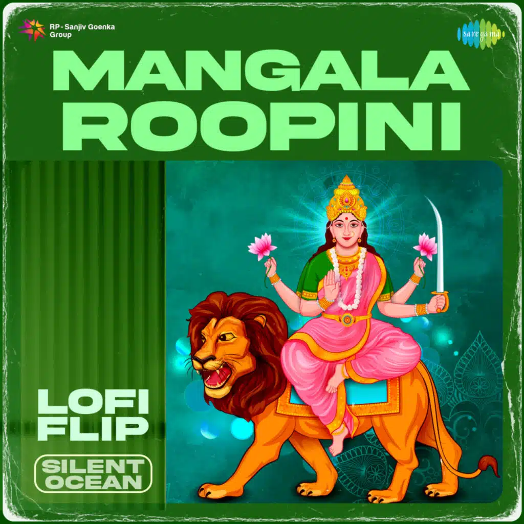 Mangala Roopini (Lofi Flip) [feat. Silent Ocean]
