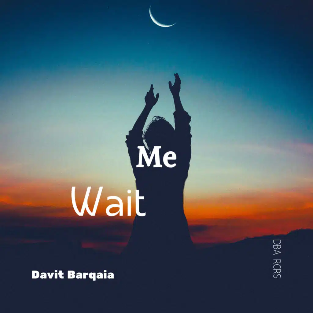 Wait Me