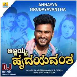 Annayya Hrudayavantha (DJ Remix) - Single