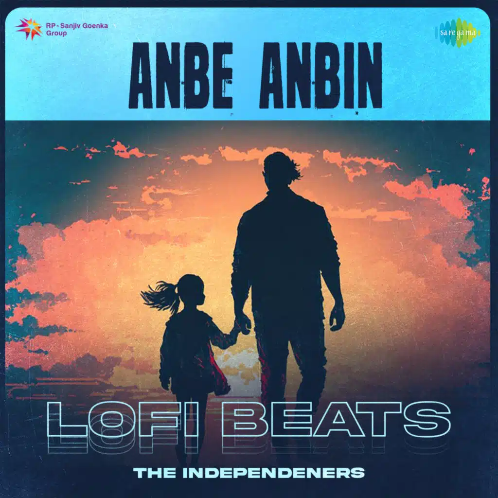 Anbe Anbin (Lofi Beats) [feat. The Independeners]
