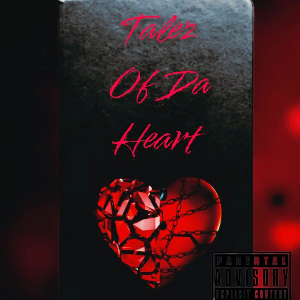 Talez Of Da Heart