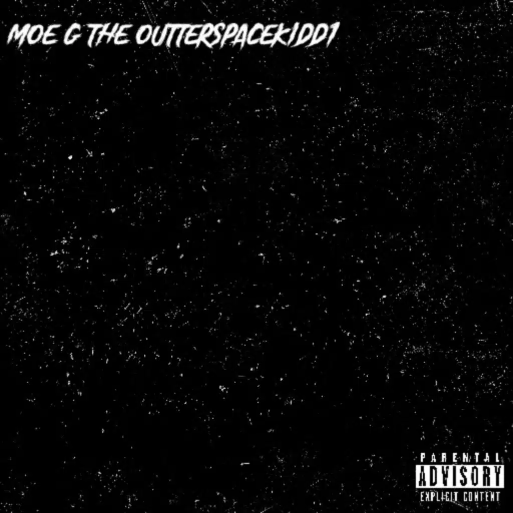 Moe G The Outterspacekidd1