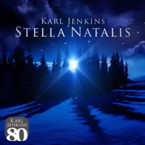 Jenkins: Stella Natalis - XI. Sing With Joy At Christmas