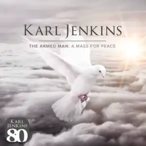 Jenkins: The Armed Man -  A Mass For Peace - IV. Save Me from Bloody Men