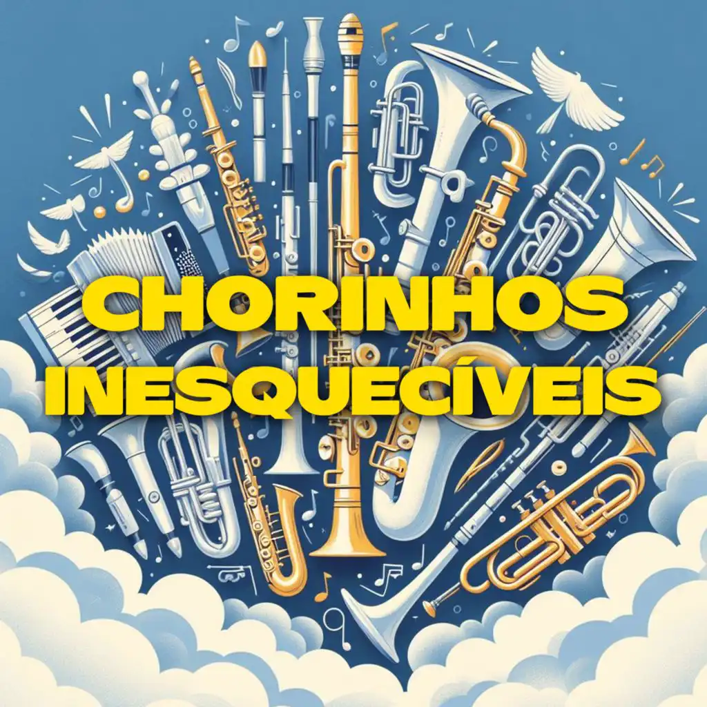 Chorinhos Inesquecíveis