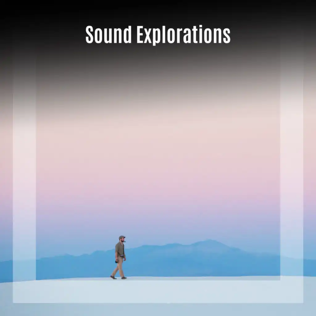 Sound Explorations