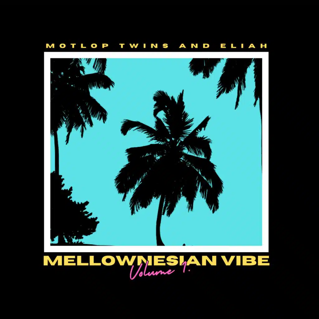 MellowNesian Vibe, Vol. 1