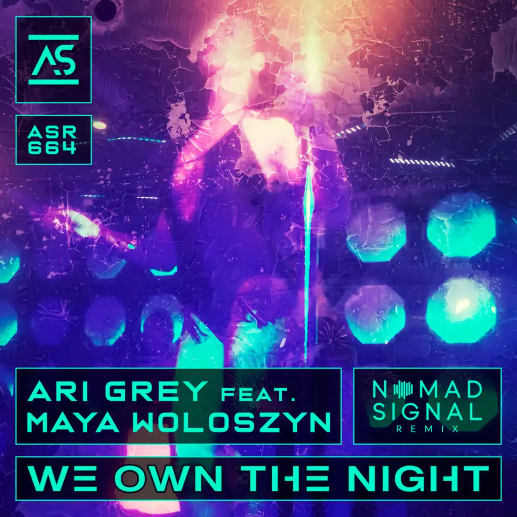 We Own the Night (NOMADsignal Remix) [feat. Maya Woloszyn]