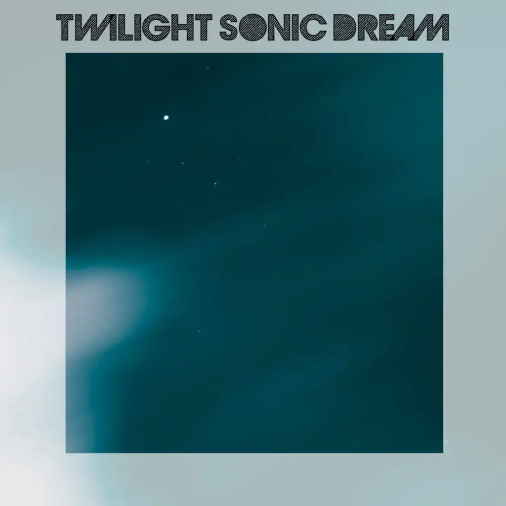 Twilight Sonic Dream