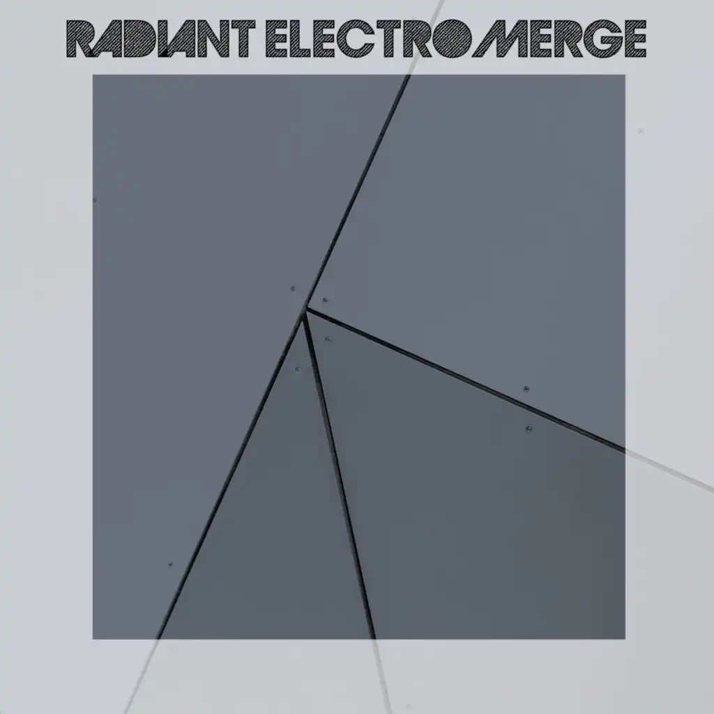 Radiant Electro Merge