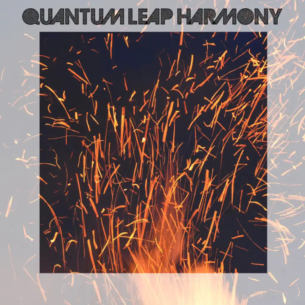 Quantum Leap Harmony