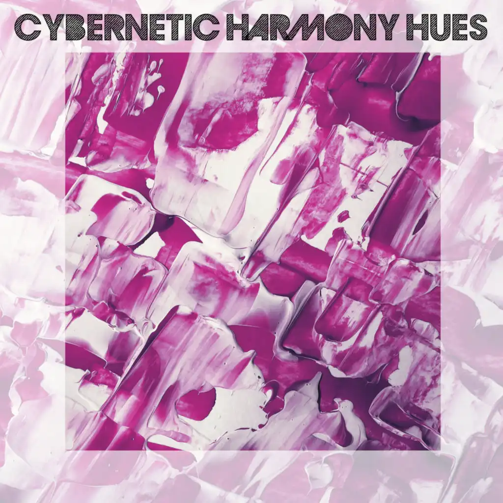 Cybernetic Harmony Hues