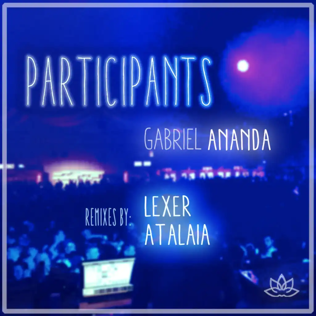 Participants (AtalaiA Remix)