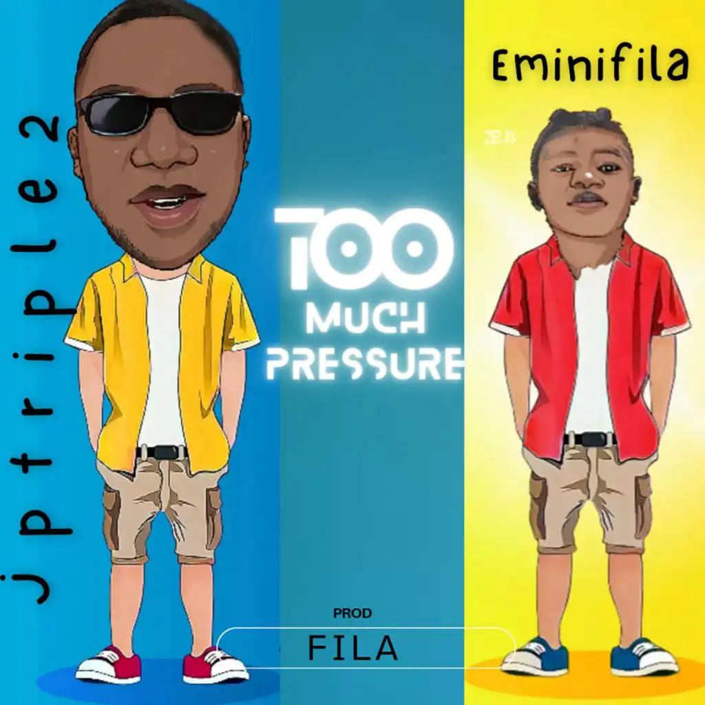 Too Much Pressure (feat. Eminifila)