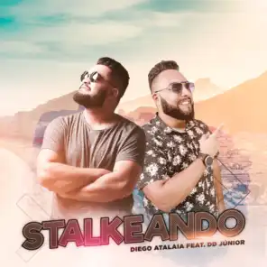 Stalkeando (feat. DD Junior)