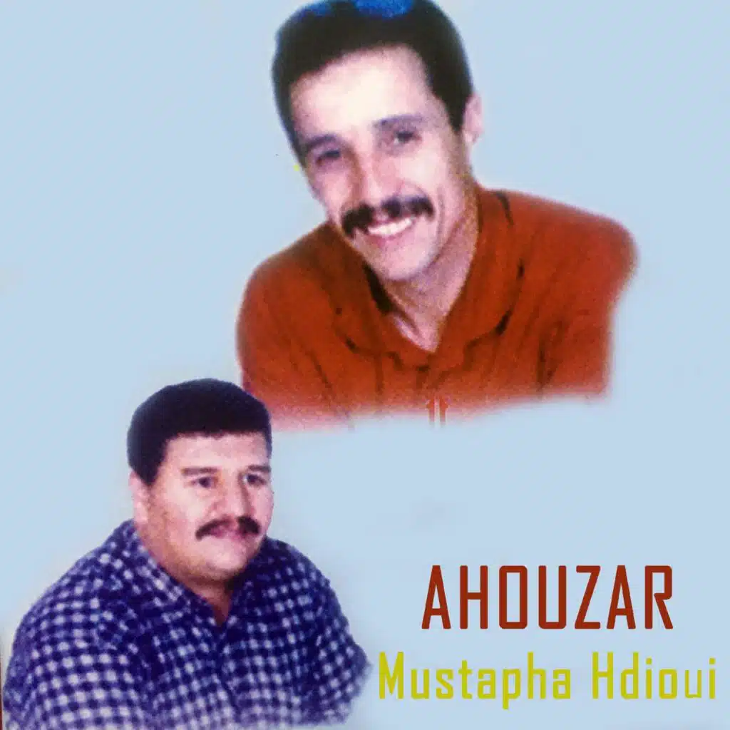 Tahidoust (feat. Mustapha Hdioui)