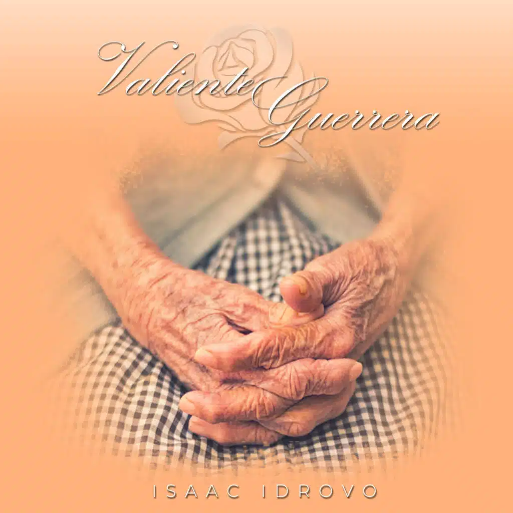 Valiente Guerrera (Canción a Mamá)