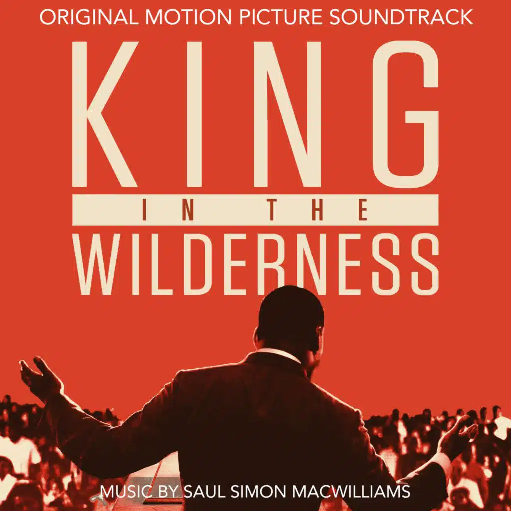King in the Wilderness (Original Motion Picture Soundtrack)