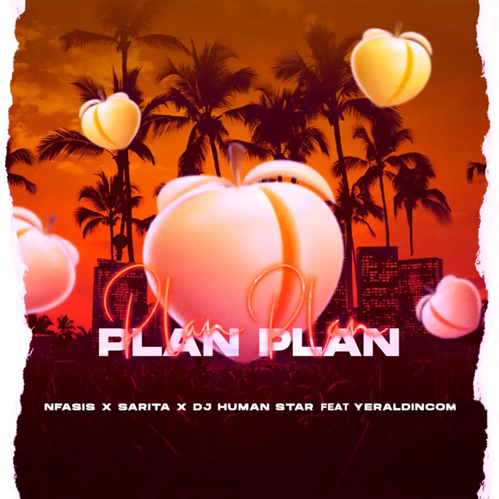 Plan Plan (feat. YeraldinCom)