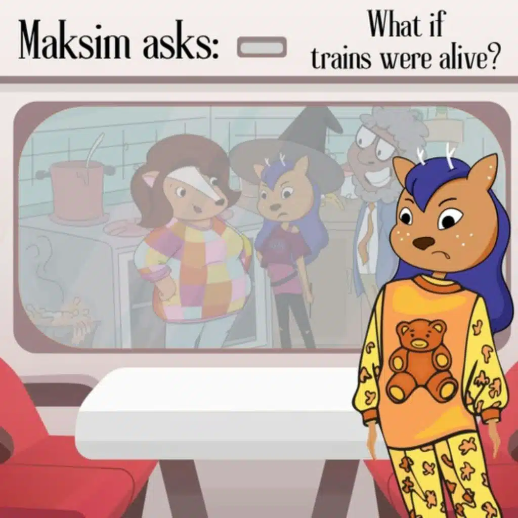 286. Maksim asks: What if trains were alive? (ZZZizitation)