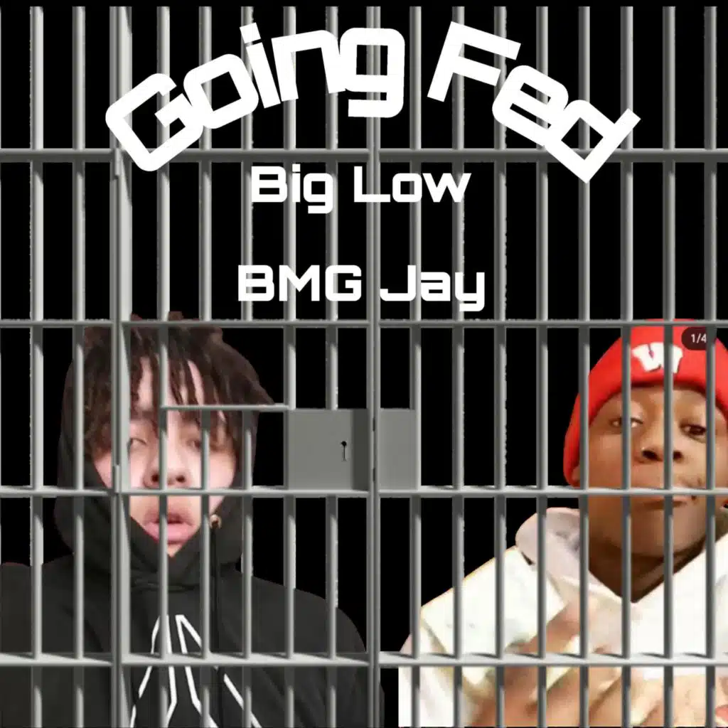 Going Fed (feat. BMG Jay)
