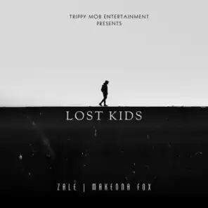 Lost Kids (feat. Makenna Fox)