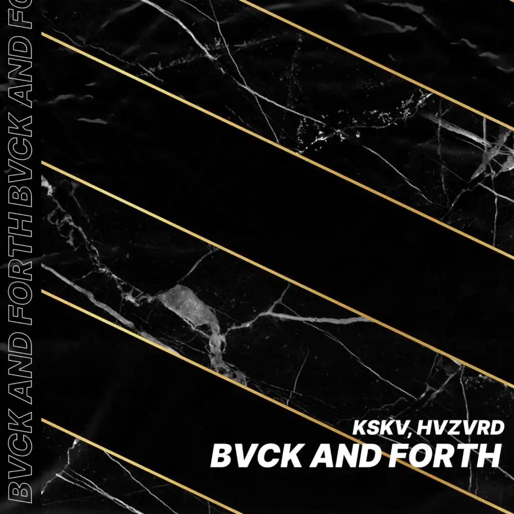 BVCK and Forth