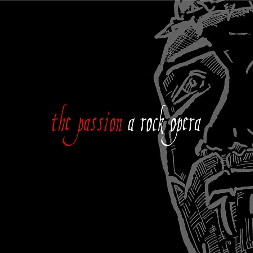 The Passion: A Rock Opera