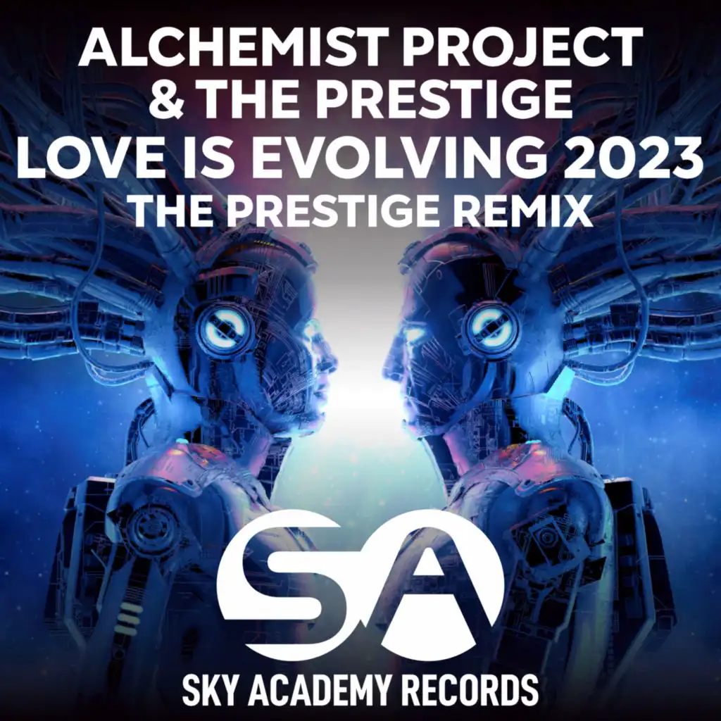 Love Is Evolving 2023 (The Prestige Remix Radio Edit)