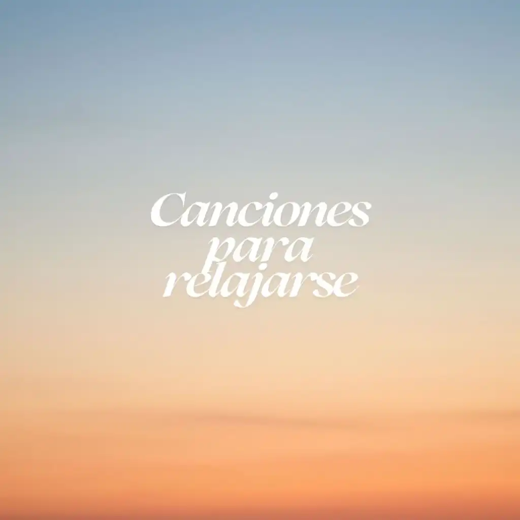 Canciones para relajarse