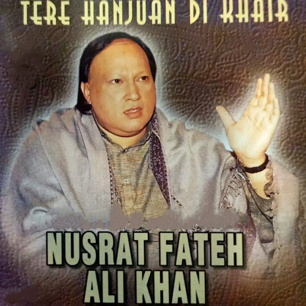 TERE HANJUAN DI KHAIR