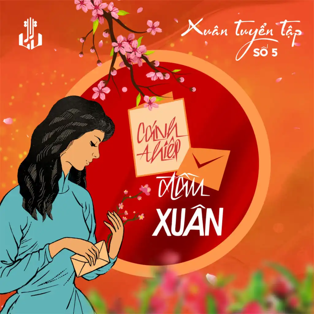 Tuyển Tập Xuân 5 - Cánh Thiệp Đầu Xuân (Remastered)