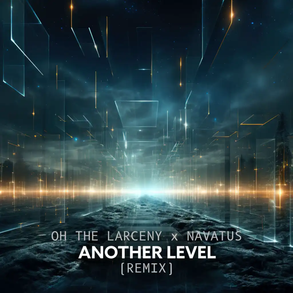 Another Level (Remix) [feat. Navatus]