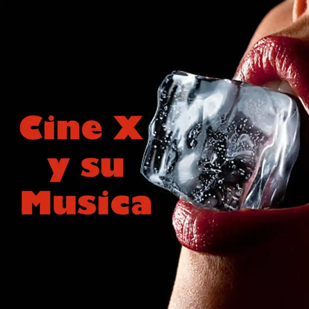 Cine X y su Musica