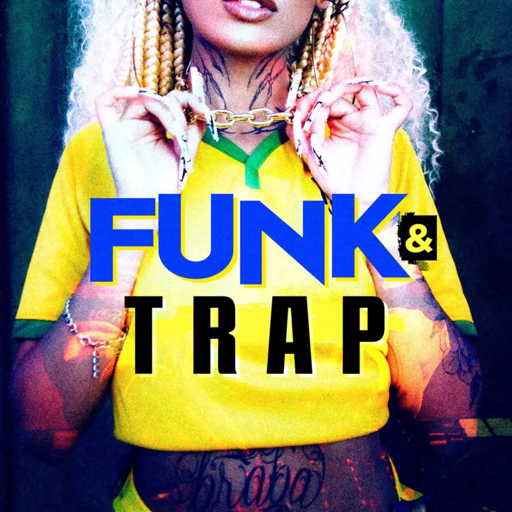 Funk & Trap