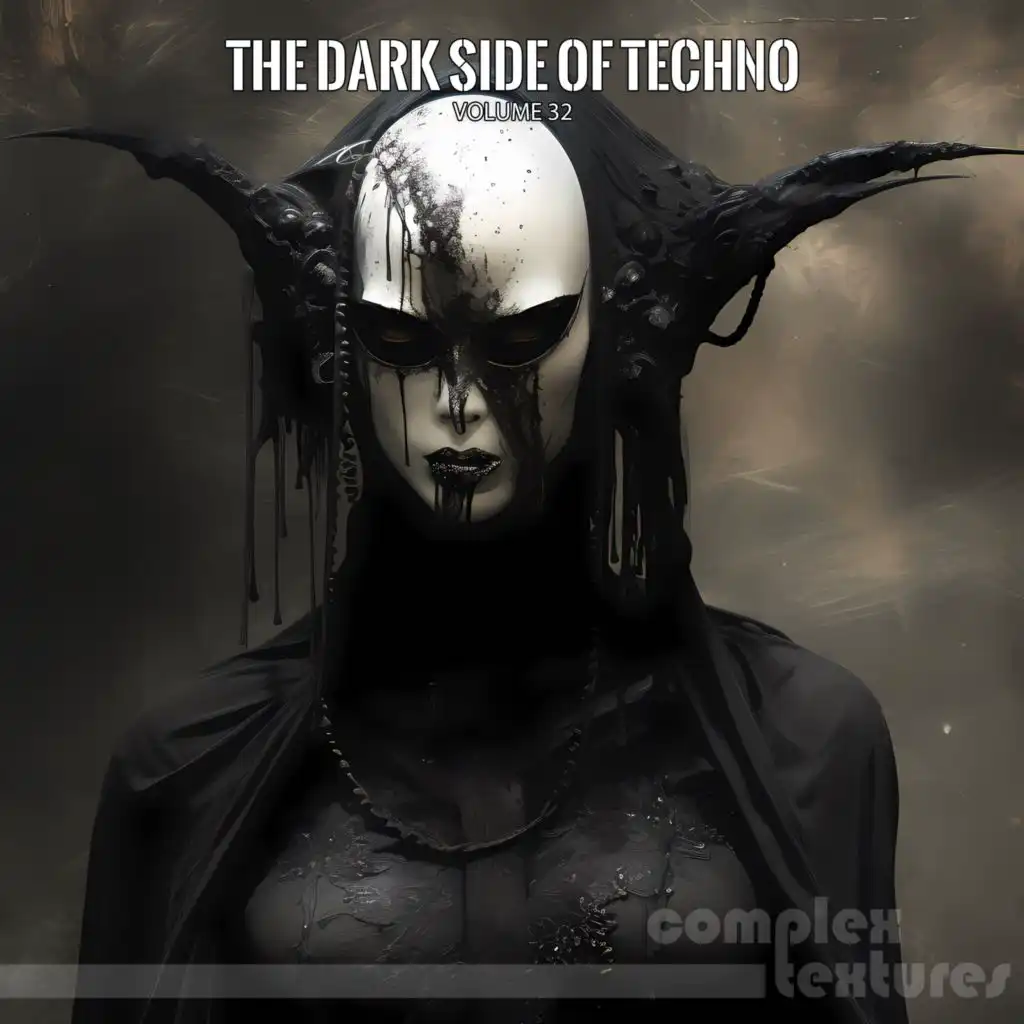 The Dark Side of Techno, Vol. 32