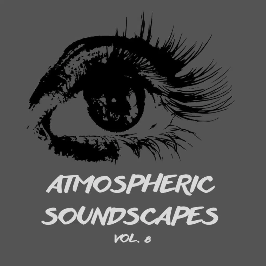 Atmospheric Soundscapes, Vol.8