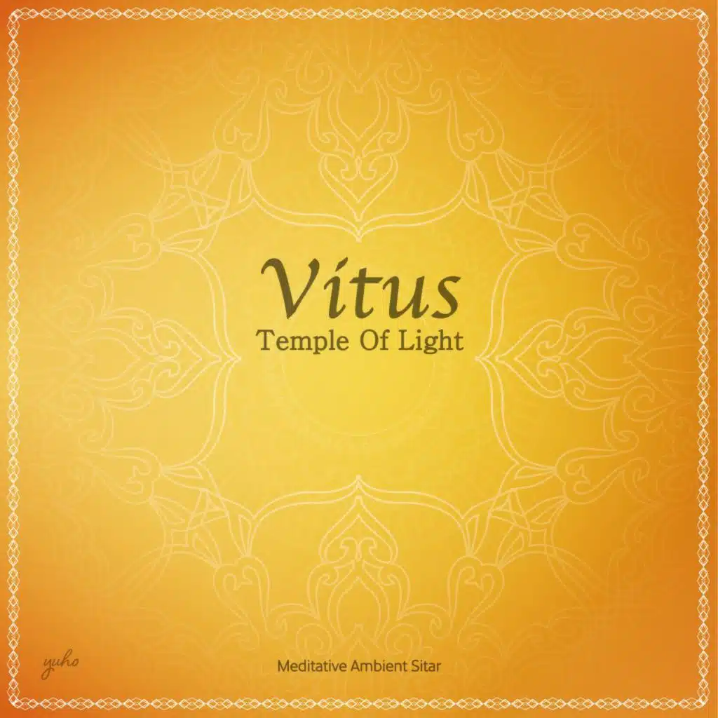 Vitus - Temple of Light (Meditative Ambient Sitar)