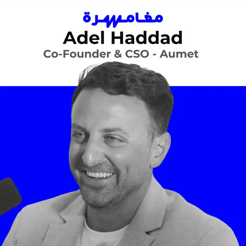 #019 Adel Haddad: Rethinking the Healthcare Business